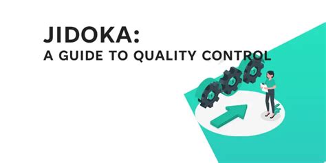 jidoca|What Is Jidoka: A Guide To Quality Control